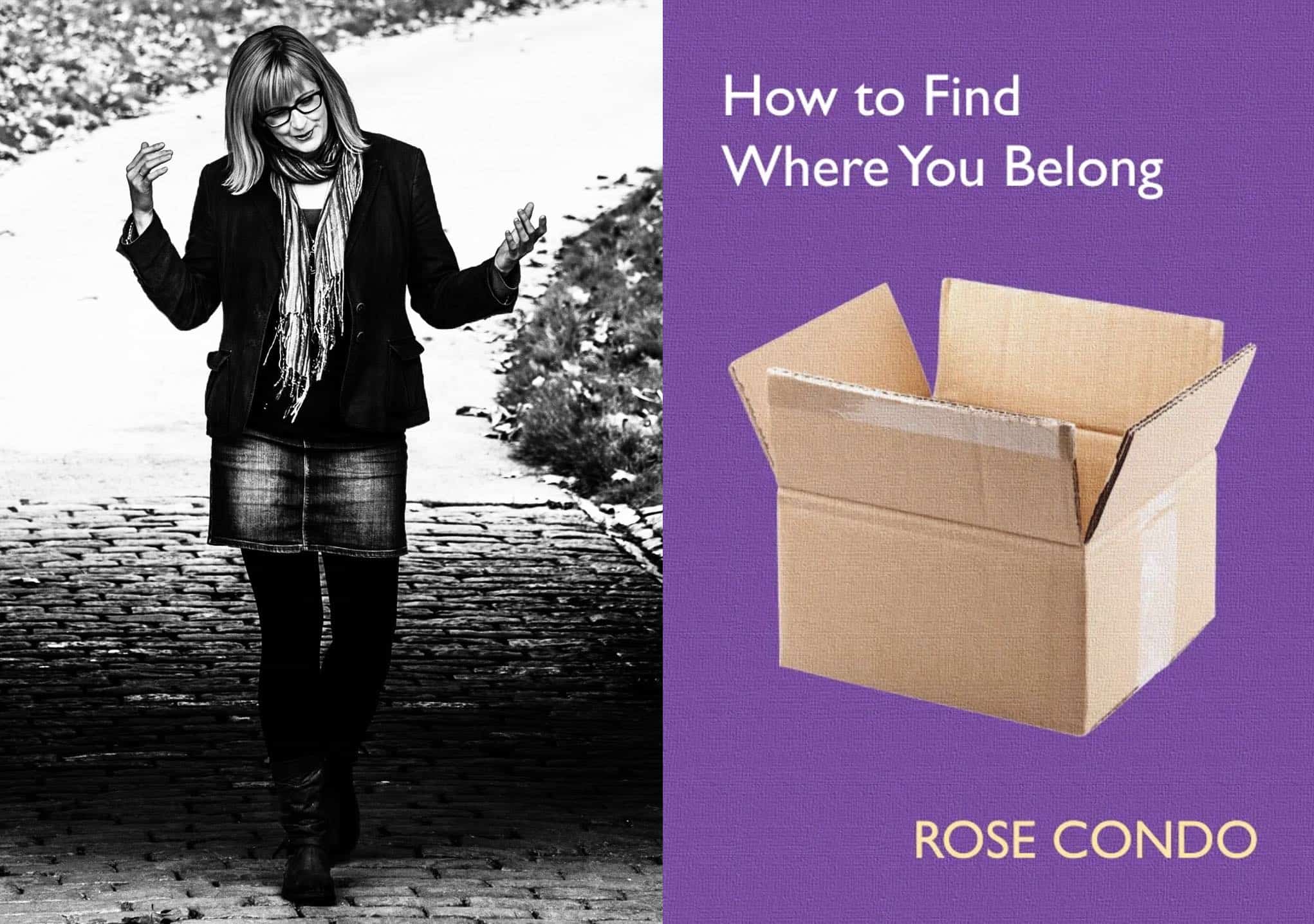 Rose Condo – How to Find Where You Belong – Hybrid Event